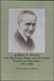 Book cover of Andrew Wilson and the Early Irish and Scottish National Threatres